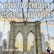 Podcast How To Schedule Visits In New York?