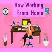 Podcast How Working from Home