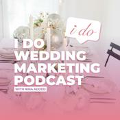 Podcast I Do Wedding Marketing Podcast