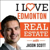 Podcast I Love Edmonton Real Estate