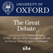 Podcast Ian Ramsey Centre: The Great Debate