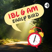 Podcast IBL 6 AM EARLY BIRD CLUB