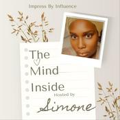 Podcast Impress By Influence: The Mind Inside