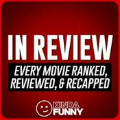 In Review – A Kinda Funny Film & TV Podcast
