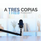 Podcast A 3 Copias
