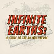 Podcast Infinite Earths: A Guide to the DC Multiverse