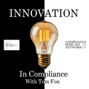 Podcast Innovation in Compliance with Tom Fox