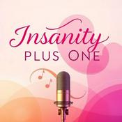 Podcast Insanity Plus One