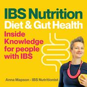 Podcast IBS Nutrition, Digestion & Gut Health: Inside Knowledge for people with IBS