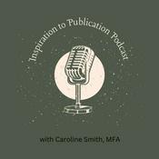 Podcast Inspiration to Publication
