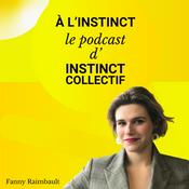 Podcast Instinct Collectif