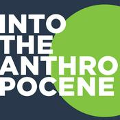Podcast Into the Anthropocene