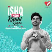 Podcast Ishq Mein Kabhi Kabhi
