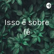 Podcast Isso é sobre fé