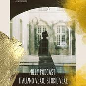 Podcast Milly Podcast – Italiano vero • Storie vere