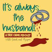Podcast It's Always The Husband