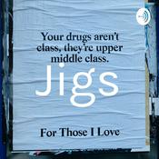 Podcast Jigs