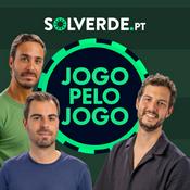 Podcast Jogo Pelo Jogo - Solverde.pt