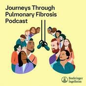 Podcast Journeys through pulmonary fibrosis