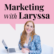 Podcast Marketing With Laryssa