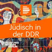 Podcast Jüdisch in der DDR