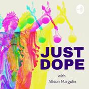 Podcast Just Dope