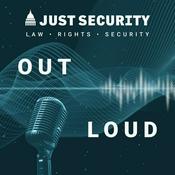 Podcast Just Security: Out Loud