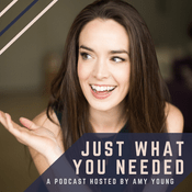 Podcast Just What You Needed