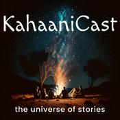 Podcast KAHAANICAST - the universe of stories