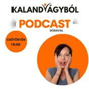 Podcast Kalandvágyból