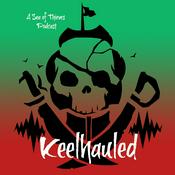 Podcast Keelhauled: A Sea of Thieves Podcast