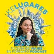 Podcast Kelugares, tu guía de viajes en formato podcast