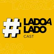 Podcast #LadoaLadoCast