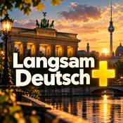 Podcast Langsam Deutsch Plus - Deutsch Lernen B2/C1