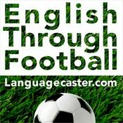 Podcast Learn English Through Football Podcast