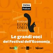 Podcast Le grandi voci del Festival dell'Economia