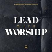 Podcast Lead With Worship