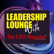 Podcast Leadership Lounge with The CEO Magazine