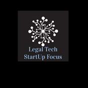 Podcast Legal Tech StartUp Focus Podcast