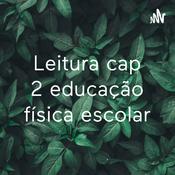 Podcast Leitura cap 2 educação física escolar