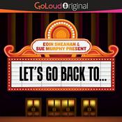 Podcast Let’s Go Back To…