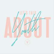 Podcast Let's Talk About Youth