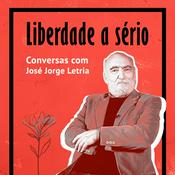 Podcast Liberdade a sério