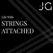Podcast Life With Strings Attached
