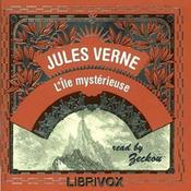 Podcast L'île mystérieuse by Jules Verne (1828 - 1905)