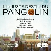Podcast L'injuste destin du pangolin