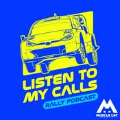 Podcast Listen To My Calls Rally Podcast (WRC)