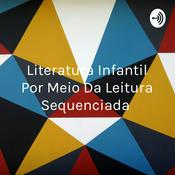 Podcast Literatura Infantil Por Meio Da Leitura Sequenciada