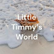 Podcast Little Timmy’s World