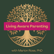 Podcast Living Aware Parenting
